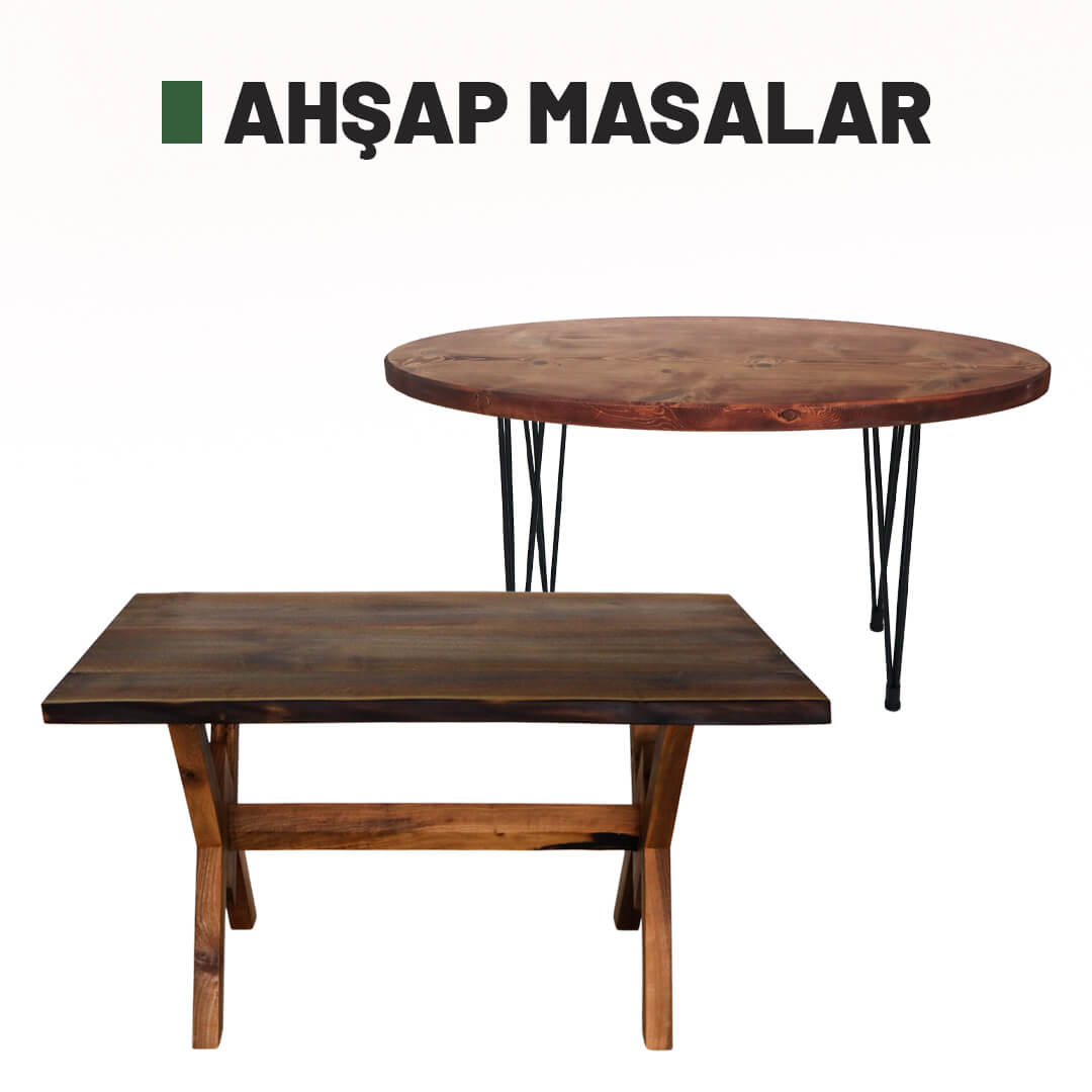 Anasayfa 59 Ahşap Masalar